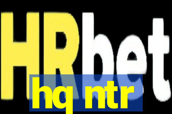 hq ntr